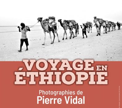 Exposition Pierre Vidal – Voyage en Éthiopie